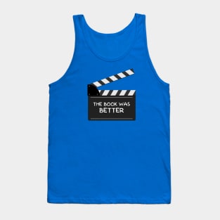 The Book Was Better Tank Top